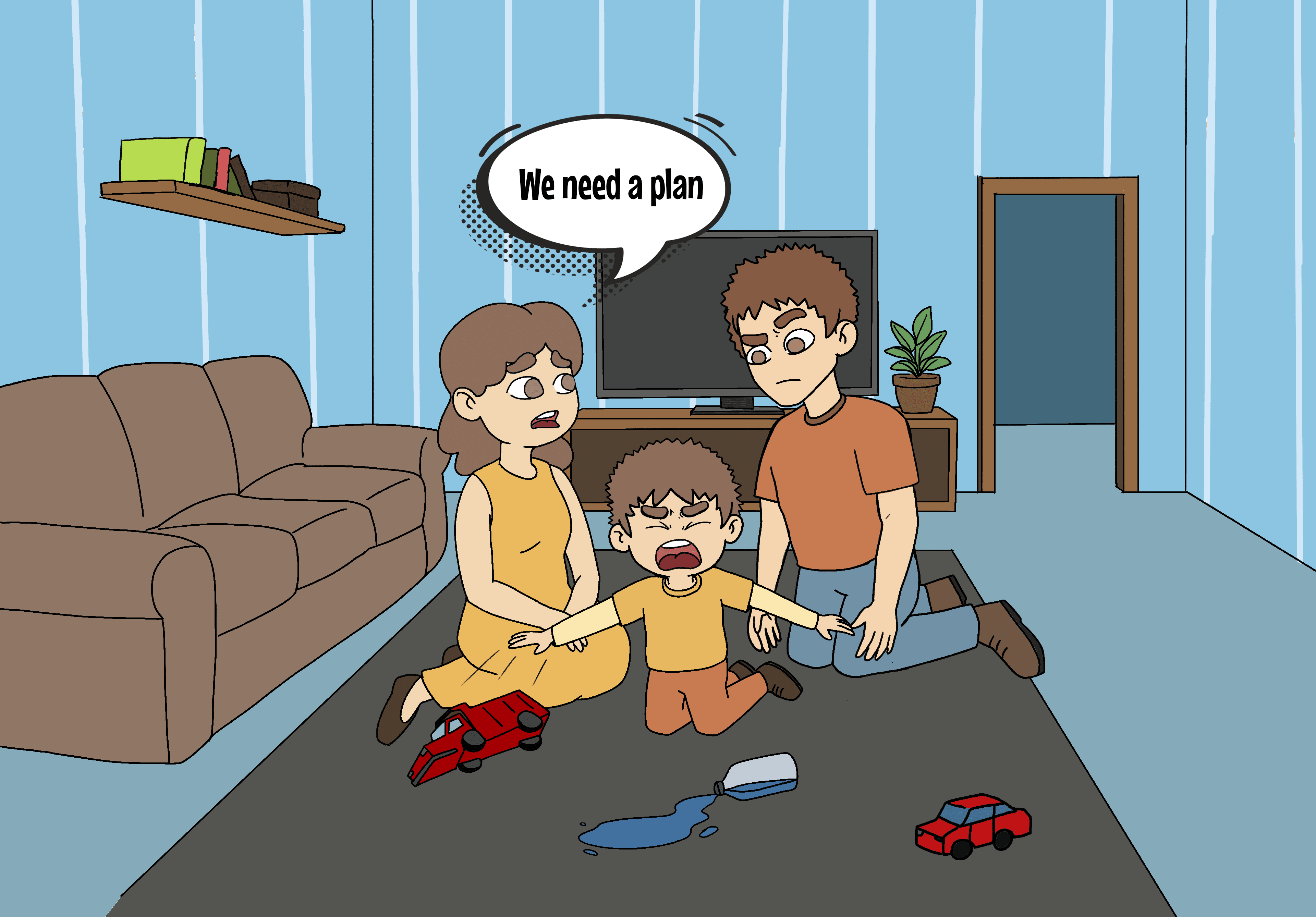 A family sitting together on the floor, the parent saying "We need a plan."