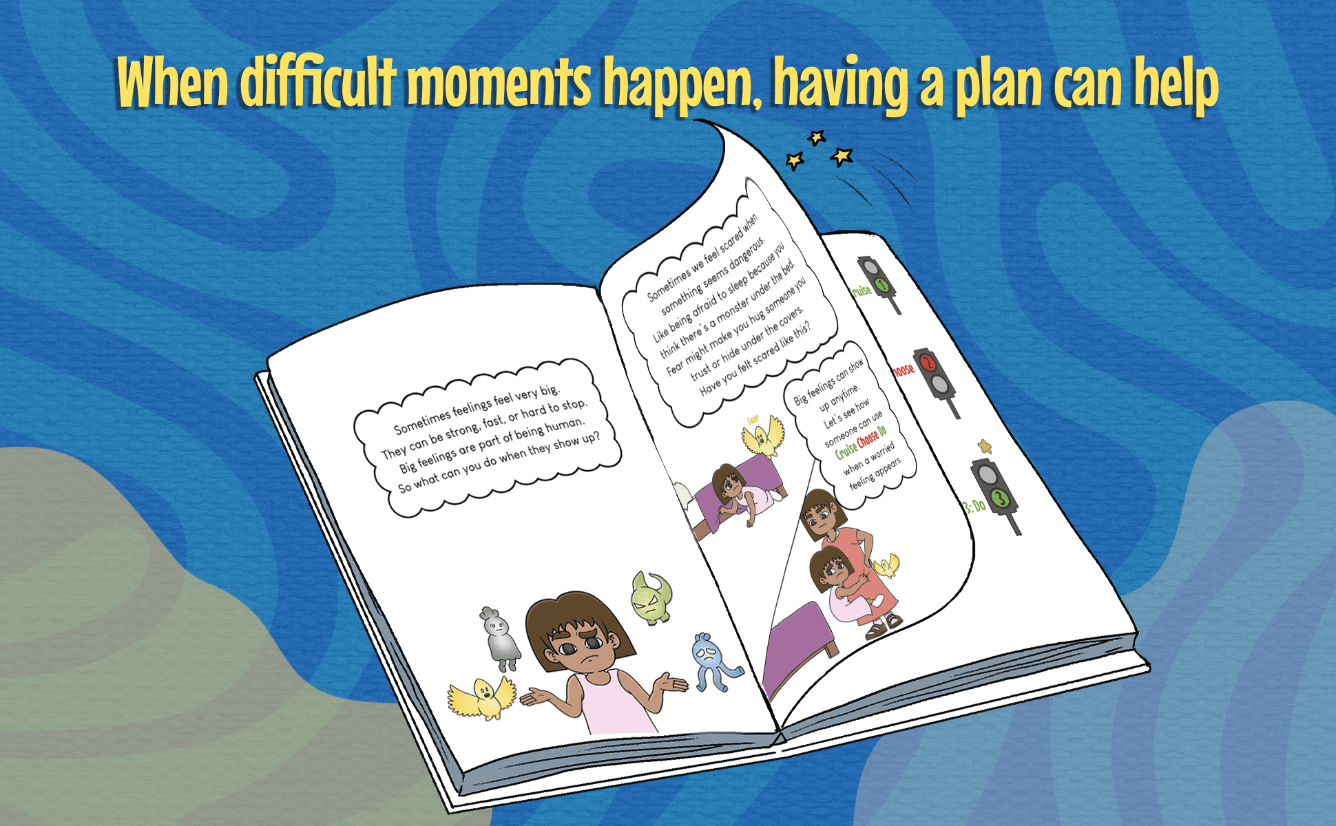 When difficult moments happen, having a plan can help.